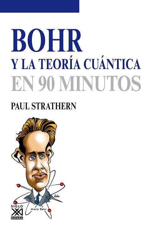 BOHR Y LA TEORÍA CUÁNTICA | 9788432316579 | STRATHERN, PAUL | Llibreria Drac - Librería de Olot | Comprar libros en catalán y castellano online