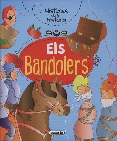 BANDOLERS, ELS | 9788467766141 | CASSANY, MIA | Llibreria Drac - Librería de Olot | Comprar libros en catalán y castellano online