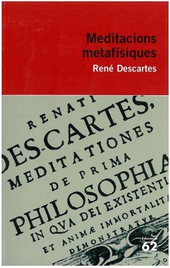 MEDITACIONS METAFISIQUES E62 | 9788429761382 | DESCARTES | Llibreria Drac - Llibreria d'Olot | Comprar llibres en català i castellà online