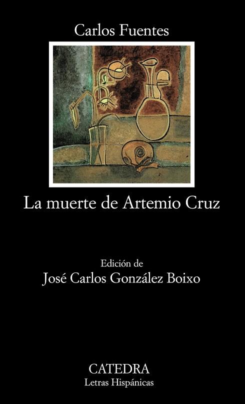 MUERTE DE ARTEMIO CRUZ, LA | 9788437613932 | FUENTES, CARLOS | Llibreria Drac - Librería de Olot | Comprar libros en catalán y castellano online