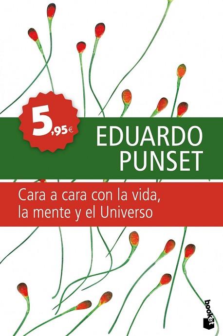 CARA A CARA CON LA VIDA, LA MENTE Y EL UNIVERSO | 9788423341757 | PUNSET, EDUARD | Llibreria Drac - Llibreria d'Olot | Comprar llibres en català i castellà online