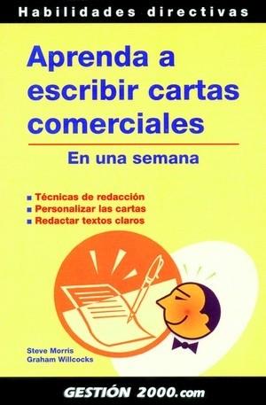 COMO ESCRIBIR CARTAS COMERCIALES EN UNA SEMANA | 9788496426801 | MORRIS, STEVE | Llibreria Drac - Llibreria d'Olot | Comprar llibres en català i castellà online