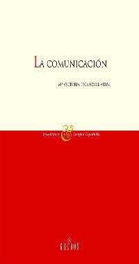 COMUNICACION, LA | 9788424927394 | ESCANDELL, ,M. VICTORIA | Llibreria Drac - Llibreria d'Olot | Comprar llibres en català i castellà online