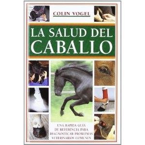 SALUD EL CABALLO, LA | 9788495376459 | VOGEL, COLIN | Llibreria Drac - Librería de Olot | Comprar libros en catalán y castellano online