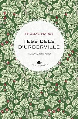 TESS DELS D'URBERVILLE | 9788419474025 | HARDY, THOMAS | Llibreria Drac - Librería de Olot | Comprar libros en catalán y castellano online