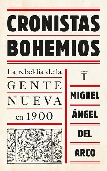 CRONISTAS BOHEMIOS | 9788430618705 | DEL ARCO, MIGUEL ANGEL | Llibreria Drac - Librería de Olot | Comprar libros en catalán y castellano online