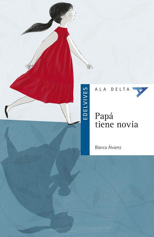 PAPA TIENE NOVIA | 9788426381729 | ALVAREZ, BLANCA | Llibreria Drac - Librería de Olot | Comprar libros en catalán y castellano online