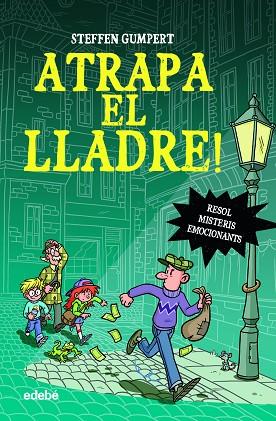 ATRAPA EL LLADRE | 9788468363912 | GUMPERT, STEFFEN | Llibreria Drac - Llibreria d'Olot | Comprar llibres en català i castellà online