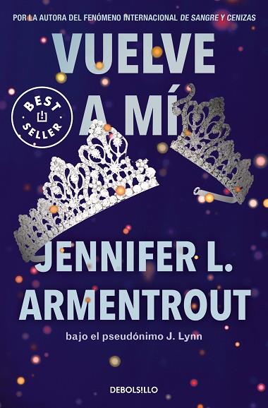 VUELVE A MÍ (TE ESPERARÉ 3) | 9788466372299 | ARMENTROUT, JENNIFER L. | Llibreria Drac - Llibreria d'Olot | Comprar llibres en català i castellà online