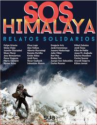 SOS HIMALAYA. RELATOS SOLIDARIOS | 9788482166889 | AA.DD. | Llibreria Drac - Llibreria d'Olot | Comprar llibres en català i castellà online