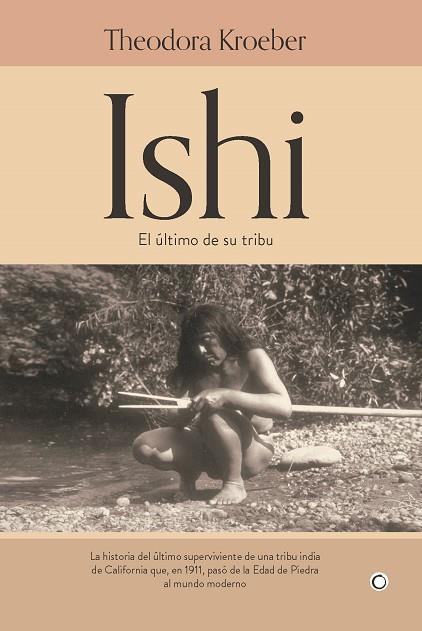 ISHI | 9788412244311 | KROEBER, THEODORA | Llibreria Drac - Llibreria d'Olot | Comprar llibres en català i castellà online