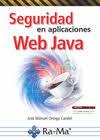 SEGURIDAD EN APLICACIONES WEB JAVA | 9788499647326 | ORTEGA, JOSÉ MANUEL | Llibreria Drac - Llibreria d'Olot | Comprar llibres en català i castellà online