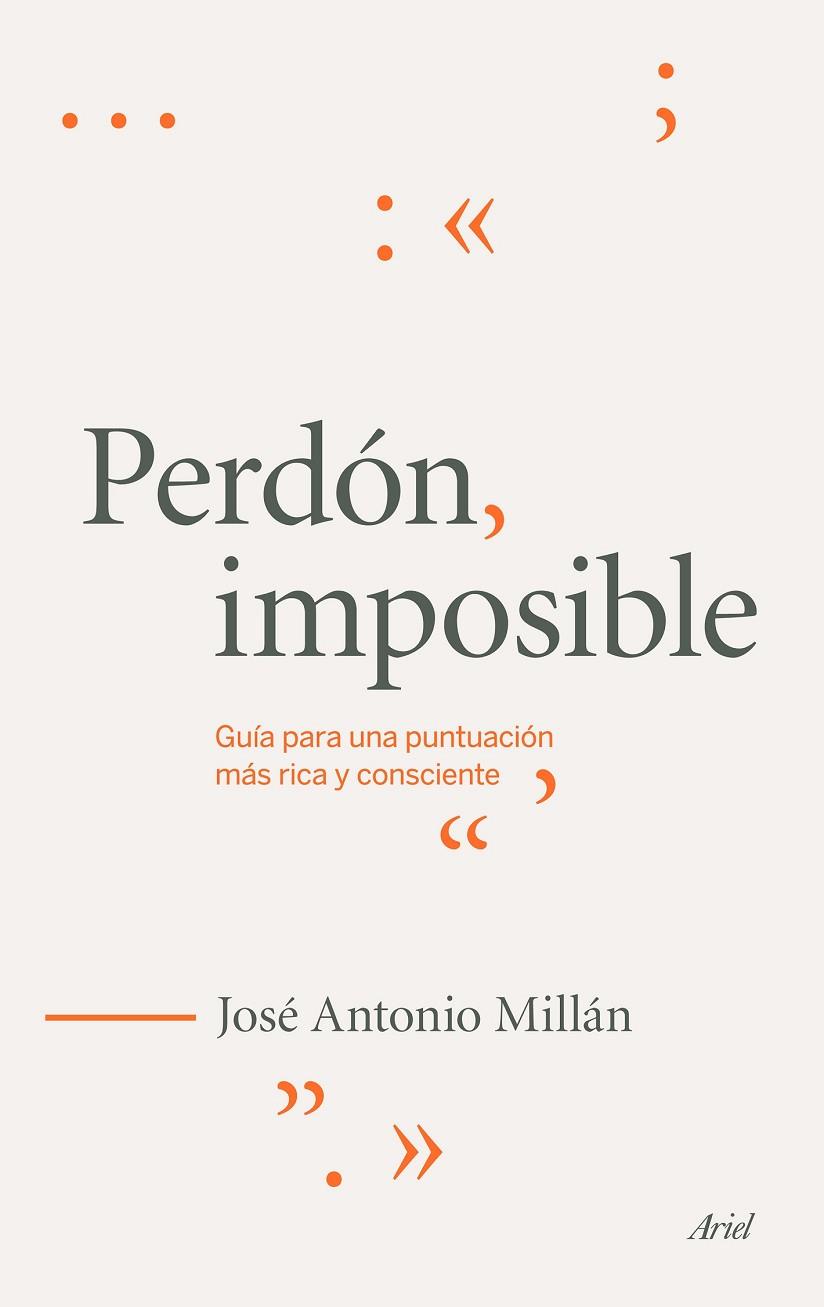 PERDÓN, IMPOSIBLE | 9788434419216 | MILLÁN, JOSÉ ANTONIO | Llibreria Drac - Librería de Olot | Comprar libros en catalán y castellano online