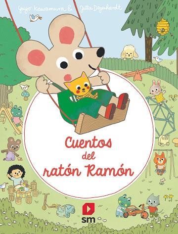 CUENTOS DEL RATÓN RAMÓN | 9788411821766 | KAWAMURA, YAYO | Llibreria Drac - Llibreria d'Olot | Comprar llibres en català i castellà online