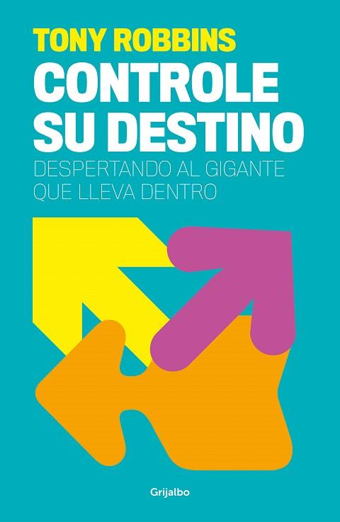 CONTROLE SU DESTINO | 9788425367496 | ROBBINS, ANTHONY | Llibreria Drac - Librería de Olot | Comprar libros en catalán y castellano online