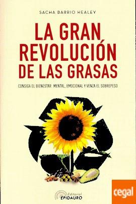 GRAN REVOLUCION DE LAS GRASAS, LA | 9789876821384 | BARRIO, SACHA | Llibreria Drac - Llibreria d'Olot | Comprar llibres en català i castellà online