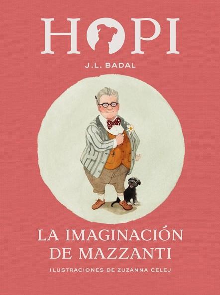 IMAGINACIÓN DE MAZZANTI, LA (HOPI 6) | 9788424658472 | BADAL, JOSEP LLUÍS | Llibreria Drac - Llibreria d'Olot | Comprar llibres en català i castellà online