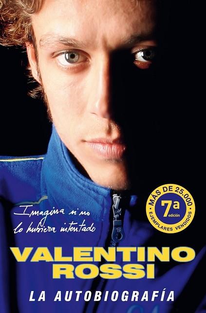 VALENTINO ROSSI. LA AUTOBIOGRAFIA | 9788448048044 | ROSSI, VALENTINO | Llibreria Drac - Llibreria d'Olot | Comprar llibres en català i castellà online