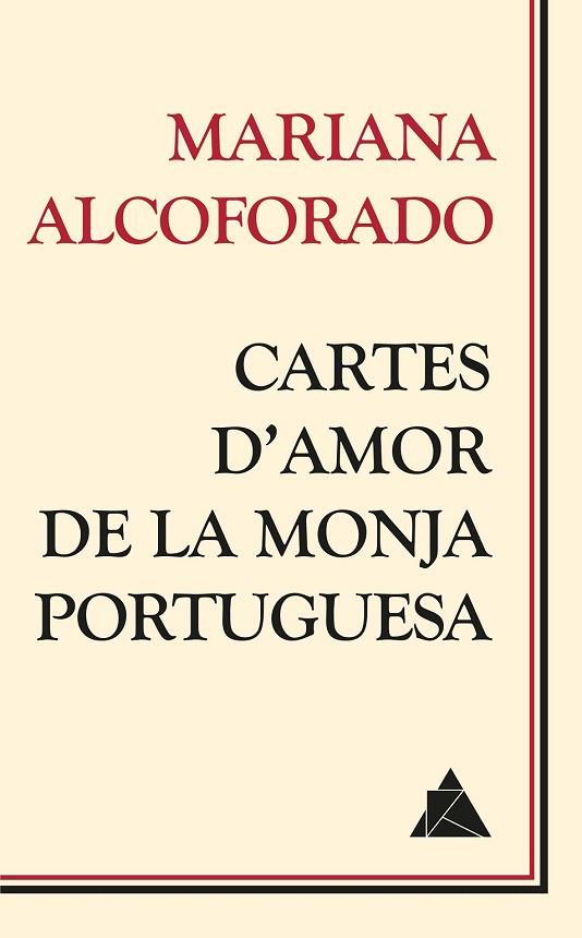 CARTES D'AMOR DE LA MONJA PORTUGUESA | 9788416222209 | ALCOFORADO, MARIANA | Llibreria Drac - Librería de Olot | Comprar libros en catalán y castellano online