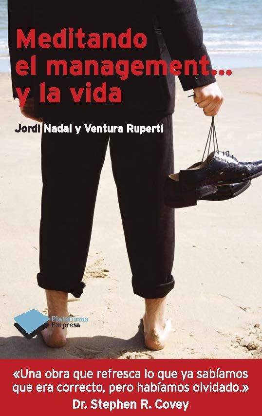 MEDITANDO EL MANEGEMENT Y LA VIDA | 9788415115663 | NADAL, JORDI / RUPERTI, VENTURA | Llibreria Drac - Librería de Olot | Comprar libros en catalán y castellano online