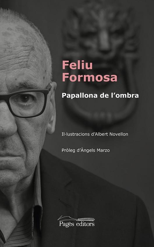 PAPALLONA DE L'OMBRA | 9788499759203 | FORMOSA TORRES, FELIU / NOVELLON CASABON, ALBERT | Llibreria Drac - Llibreria d'Olot | Comprar llibres en català i castellà online