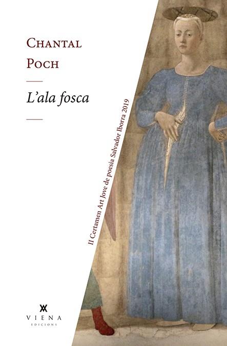 ALA FOSCA, L' | 9788417998332 | POCH RODRIGO, CHANTAL | Llibreria Drac - Llibreria d'Olot | Comprar llibres en català i castellà online