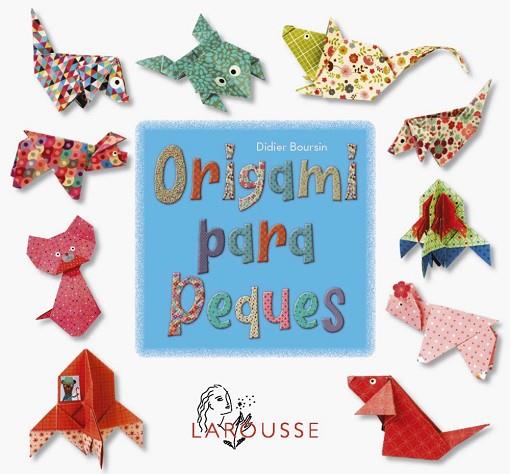 ORIGAMI PARA PEQUES | 9788410124257 | BOURSIN, DIDIER | Llibreria Drac - Llibreria d'Olot | Comprar llibres en català i castellà online