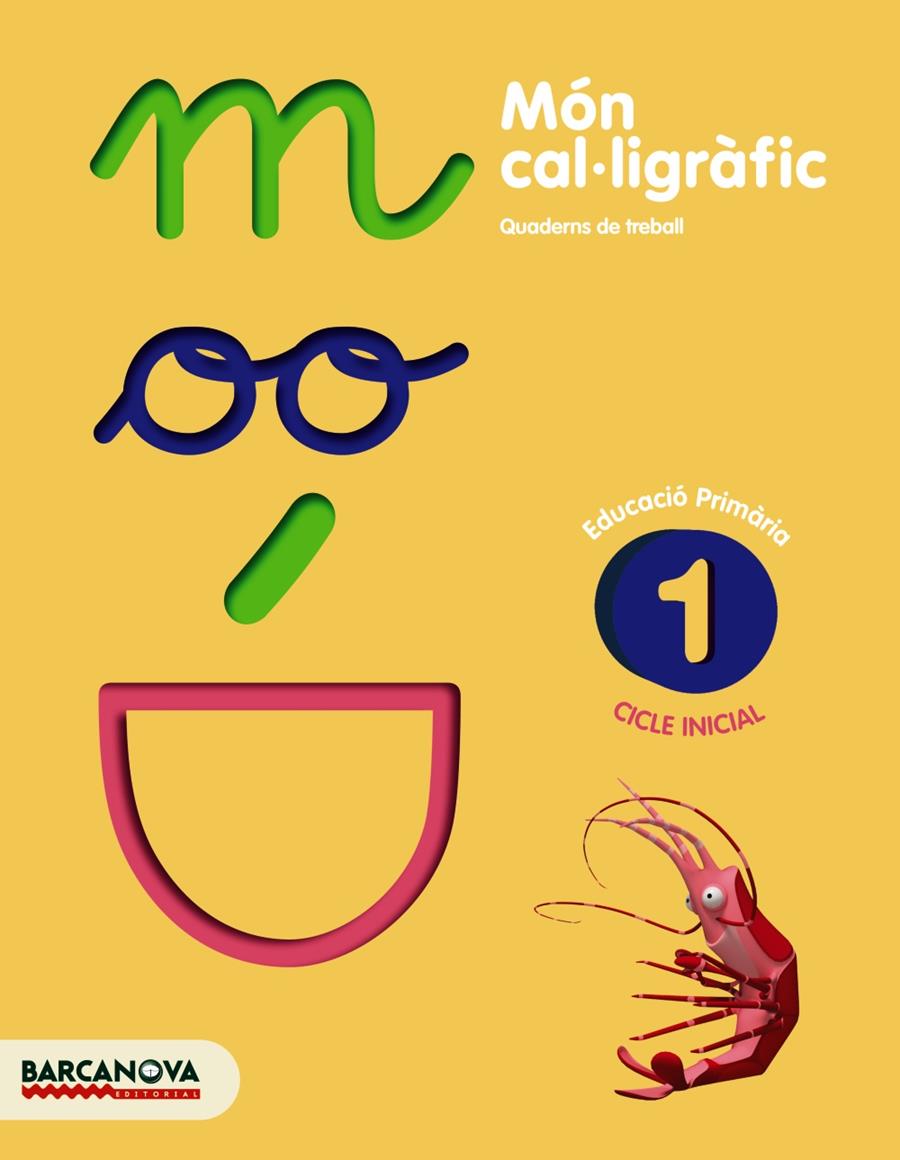 MON CAL·LIGRAFIC 1 | 9788448927042 | VV.AA. | Llibreria Drac - Librería de Olot | Comprar libros en catalán y castellano online