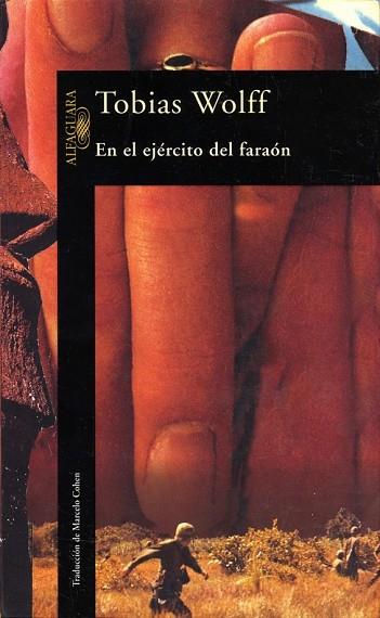 EN EL EJERCITO DEL FARAON | 9788420428536 | WOLFF, TOBIAS | Llibreria Drac - Librería de Olot | Comprar libros en catalán y castellano online