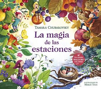 MAGIA DE LAS ESTACIONES, LA | 9788419522290 | CHUBAROVSKY, TAMARA | Llibreria Drac - Llibreria d'Olot | Comprar llibres en català i castellà online