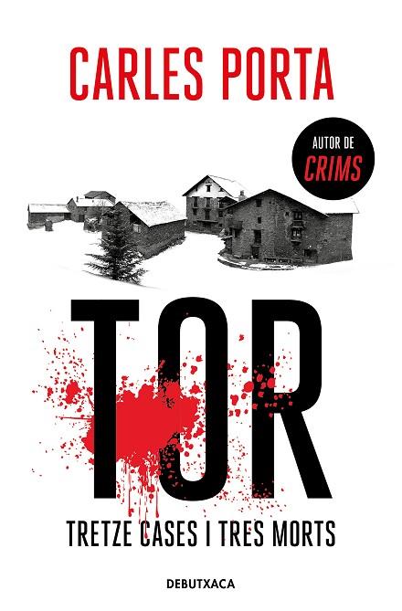 TOR. TRETZE CASES I TRES MORTS | 9788418132940 | PORTA, CARLES | Llibreria Drac - Librería de Olot | Comprar libros en catalán y castellano online