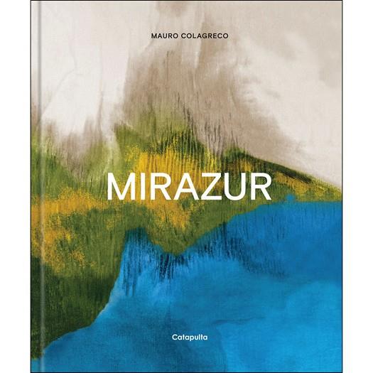 MIRAZUR | 9789876376198 | COLAGRECO, MAURO | Llibreria Drac - Llibreria d'Olot | Comprar llibres en català i castellà online