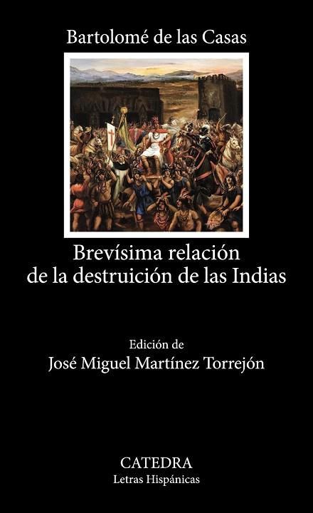 BREVÍSIMA RELACIÓN DE LA DESTRUICIÓN DE LAS INDIAS | 9788437646855 | LAS CASAS, BARTOLOMÉ DE | Llibreria Drac - Llibreria d'Olot | Comprar llibres en català i castellà online