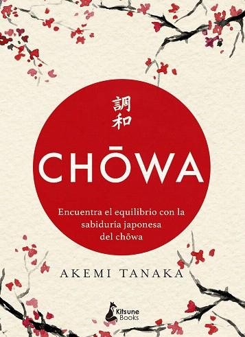 CHOWA | 9788416788415 | TANAKA, AKEMI | Llibreria Drac - Llibreria d'Olot | Comprar llibres en català i castellà online