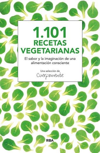 1101 RECETAS VEGETARIANAS | 9788415541820 | AAVV | Llibreria Drac - Llibreria d'Olot | Comprar llibres en català i castellà online