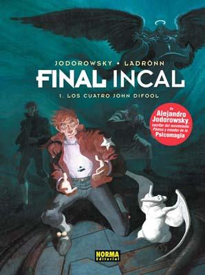 FINAL INCAL VOL.1. LOS CUATRO JOHN DIFOOL | 9788498478921 | JODOROWSKY; LADRONN | Llibreria Drac - Llibreria d'Olot | Comprar llibres en català i castellà online