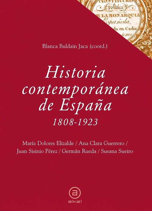 HISTORIA CONTEMPORANEA DE ESPAÑA 1808-1923 | 9788446031048 | BULDAIN, BLANCA | Llibreria Drac - Librería de Olot | Comprar libros en catalán y castellano online