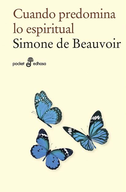 CUANDO PREDOMINA LO ESPIRITUAL | 9788435021845 | BEAUVOIR, SIMONE DE | Llibreria Drac - Librería de Olot | Comprar libros en catalán y castellano online