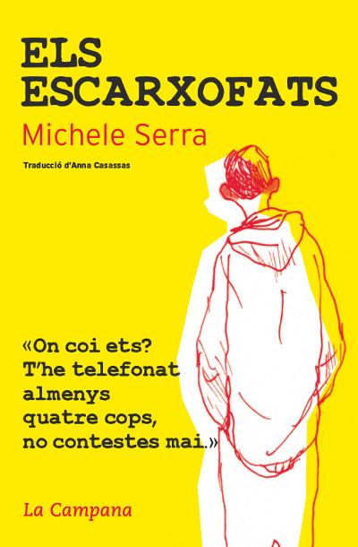 ESCARXOFATS, ELS | 9788494192807 | SERRA, MICHELE | Llibreria Drac - Llibreria d'Olot | Comprar llibres en català i castellà online