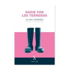 NADIE CON LOS TERNEROS | 9788494747151 | HERBING, ALINA | Llibreria Drac - Librería de Olot | Comprar libros en catalán y castellano online
