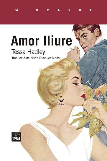 AMOR LLIURE | 9788418858079 | HADLEY, TESSA | Llibreria Drac - Llibreria d'Olot | Comprar llibres en català i castellà online