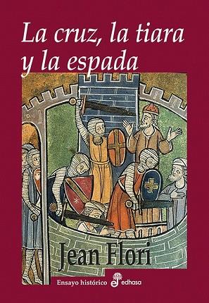 CRUZ, LA TIARA Y LA ESPADA, LA | 9788435025935 | FLORI, JEAN | Llibreria Drac - Librería de Olot | Comprar libros en catalán y castellano online