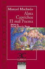 ALMA / CAPRICHOS / EL MAL POETA | 9788497408080 | MACHADO, MANUEL | Llibreria Drac - Llibreria d'Olot | Comprar llibres en català i castellà online