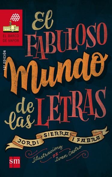 FABULOSO MUNDO DE LAS LETRAS, EL | 9788467577846 | SIERRA I FABRA, JORDI | Llibreria Drac - Llibreria d'Olot | Comprar llibres en català i castellà online