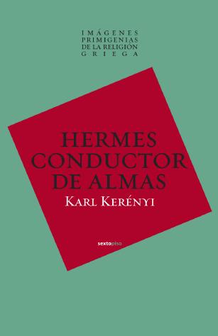 HERMES EL CONDUCTOR DE ALMAS II | 9788496867611 | HERENYI, KARL | Llibreria Drac - Librería de Olot | Comprar libros en catalán y castellano online