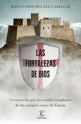 FORTALEZAS DE DIOS, LAS | 9788467053531 | LÓPEZ-PELÁEZ, JESÚS | Llibreria Drac - Llibreria d'Olot | Comprar llibres en català i castellà online