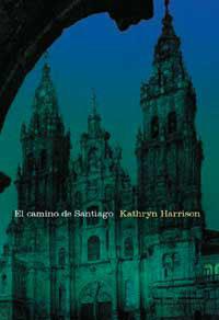 CAMINO DE SANTIAGO, EL | 9788482983158 | HARRISON, KATHRYN | Llibreria Drac - Llibreria d'Olot | Comprar llibres en català i castellà online