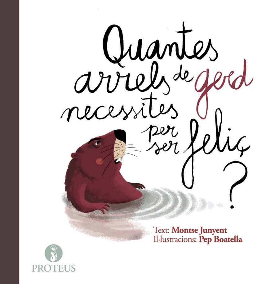 QUANTES ARRELS DE GERD NECESSITES PER SER FELIÇ | 9788415549970 | JUNYENT, MONTSE | Llibreria Drac - Llibreria d'Olot | Comprar llibres en català i castellà online