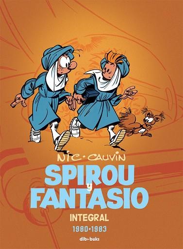 SPIROU Y FANTASIO INTEGRAL 1980-1983 | 9788415850724 | CAUVIN, RAOUL; BROCA, NICOLAS | Llibreria Drac - Librería de Olot | Comprar libros en catalán y castellano online