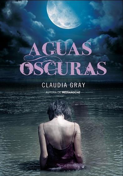 AGUAS OSCURAS | 9788484418610 | GRAY, CLAUDIA | Llibreria Drac - Librería de Olot | Comprar libros en catalán y castellano online